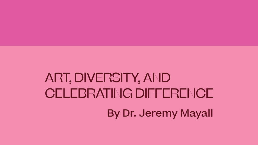 Pink image for article titles art diversity and celebrating culture by Dr Jeremy Mayall for Pink Shirt Day